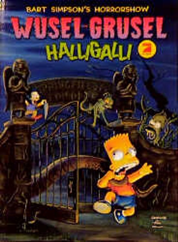 Bart Simpsons Horrorshow. Bd. 1: Wusel-Grusel Halligalli