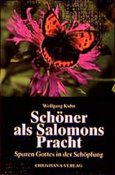 Schöner als Salomons Pracht