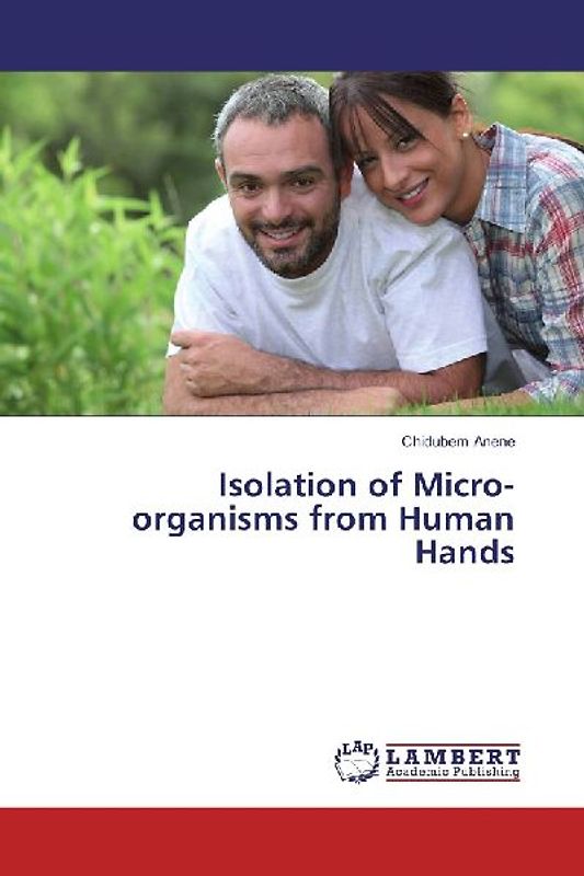 Isolation of Micro-organisms from Human Hands