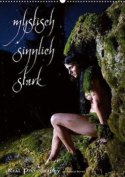 mystisch sinnlich stark (Posterbuch DIN A3 hoch)