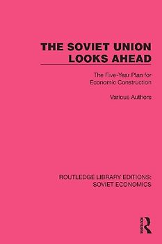 The Soviet Union Looks Ahead