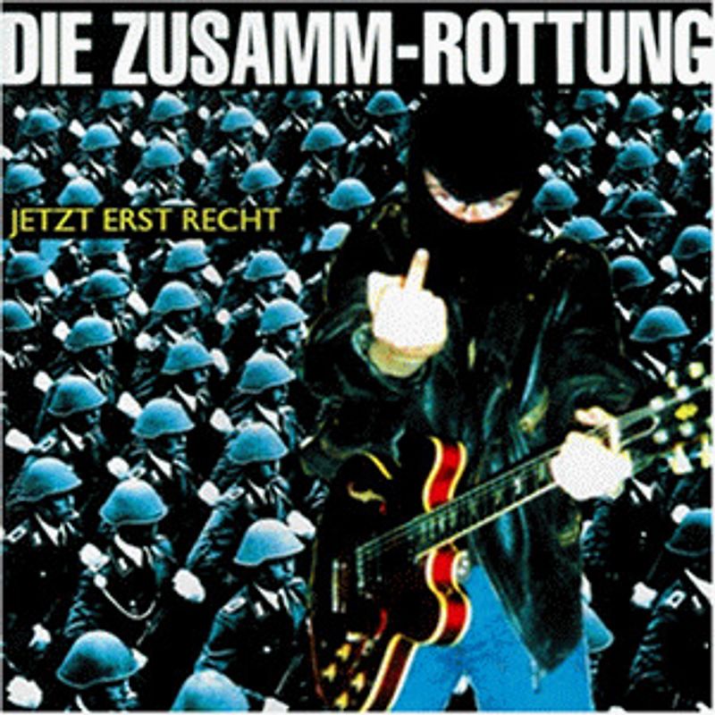 die Zusammrottung - Jetzt Erst Recht !