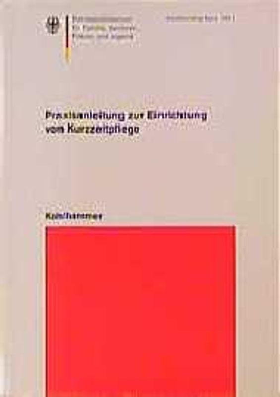 Praxisanleitung zur Einrichtung von Kurzzeitpflege