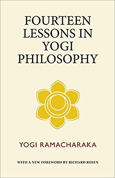 Fourteen Lessons in Yogi Philosophy