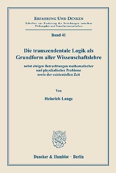 Die transzendentale Logik als Grundform aller Wissenschaftslehre