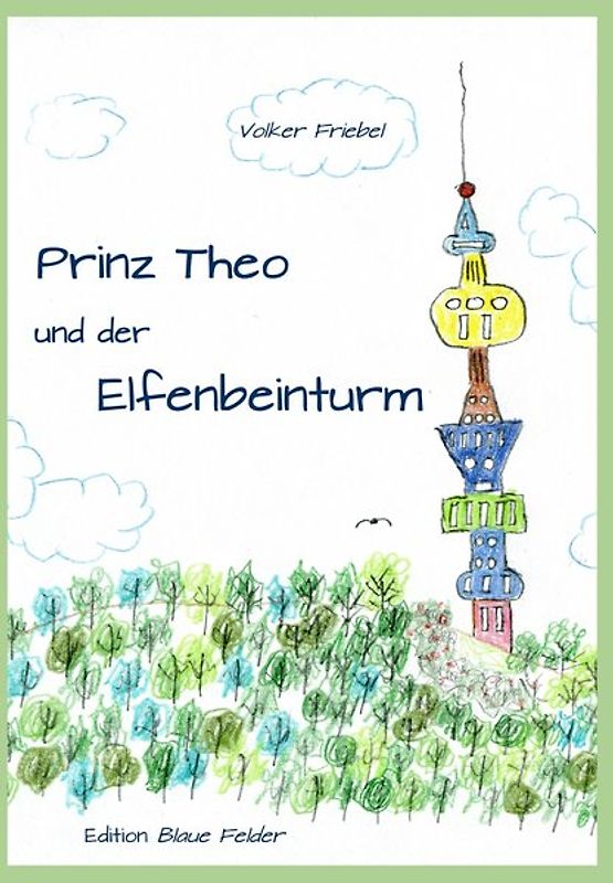 Prinz Theo und der Elfenbeinturm