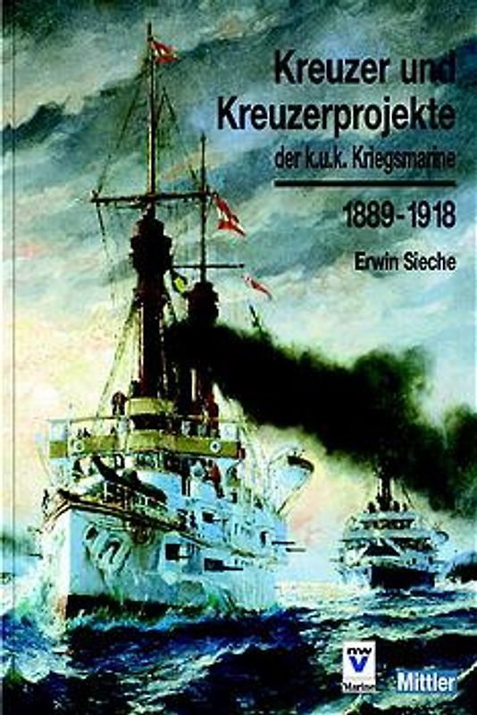 Kreuzer und Kreuzerprojekte der k.u.k. Kriegsmarine 1889-1918