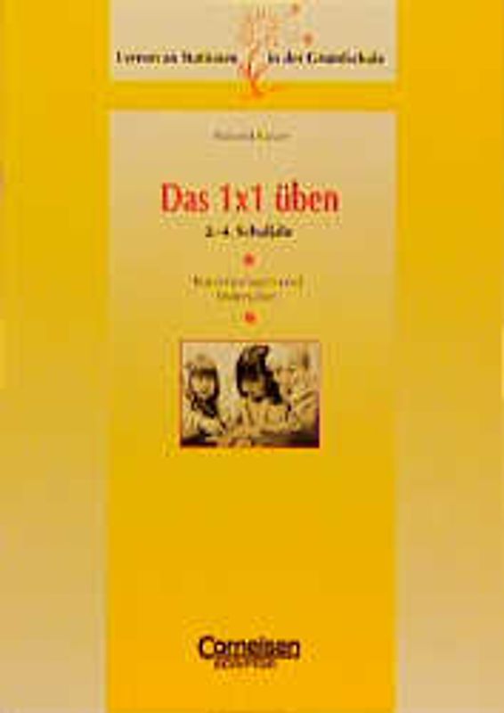 Das 1 × 1 üben. 2.-4. Schuljahr. Kopiervorlagen und Materialien