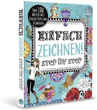 Einfach zeichnen! Step by Step