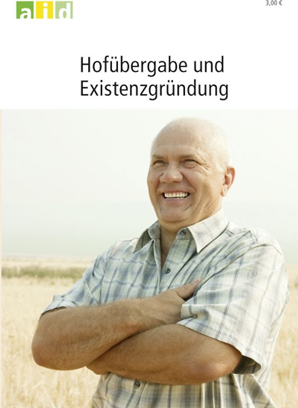 Hofübergabe und Existenzsicherung