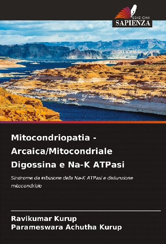 Mitocondriopatia - Arcaica/Mitocondriale Digossina e Na-K ATPasi