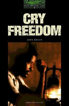 Oxford Bookworms Library / 10. Schuljahr, Stufe 3 - Cry Freedom
