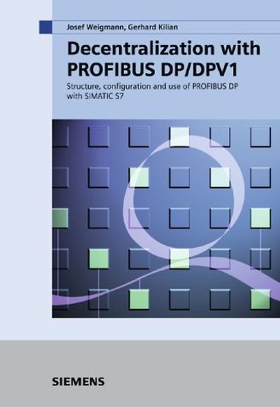 Decentralization with PROFIBUS DP/DPV 1