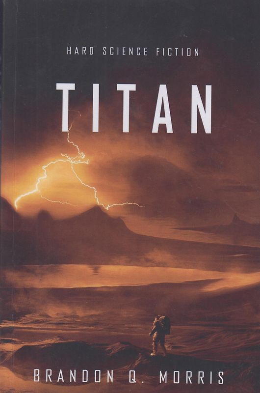 Titan - Brandon Q. Morris [Taschenbuch]