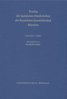 Catalogus codicum manu scriptorum Bibliothecae Monacensis. (Handschriftenkatalog... / Series nova: Katalog der lateinischen Handschriften