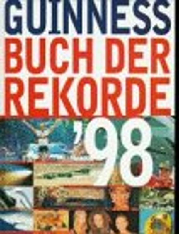Das Guinness Buch der Rekorde 1998