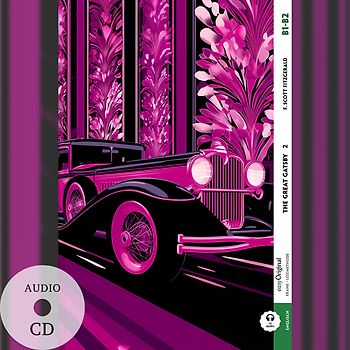 The Great Gatsby- B1-B2 - Teil 2 (+ Audio-CD)
