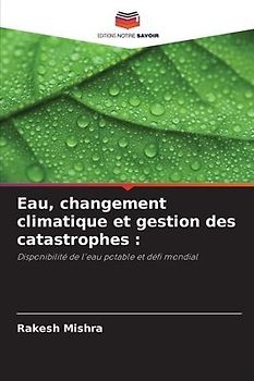 Eau, changement climatique et gestion des catastrophes :