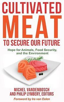 Cultivated Meat to Secure Our Future
