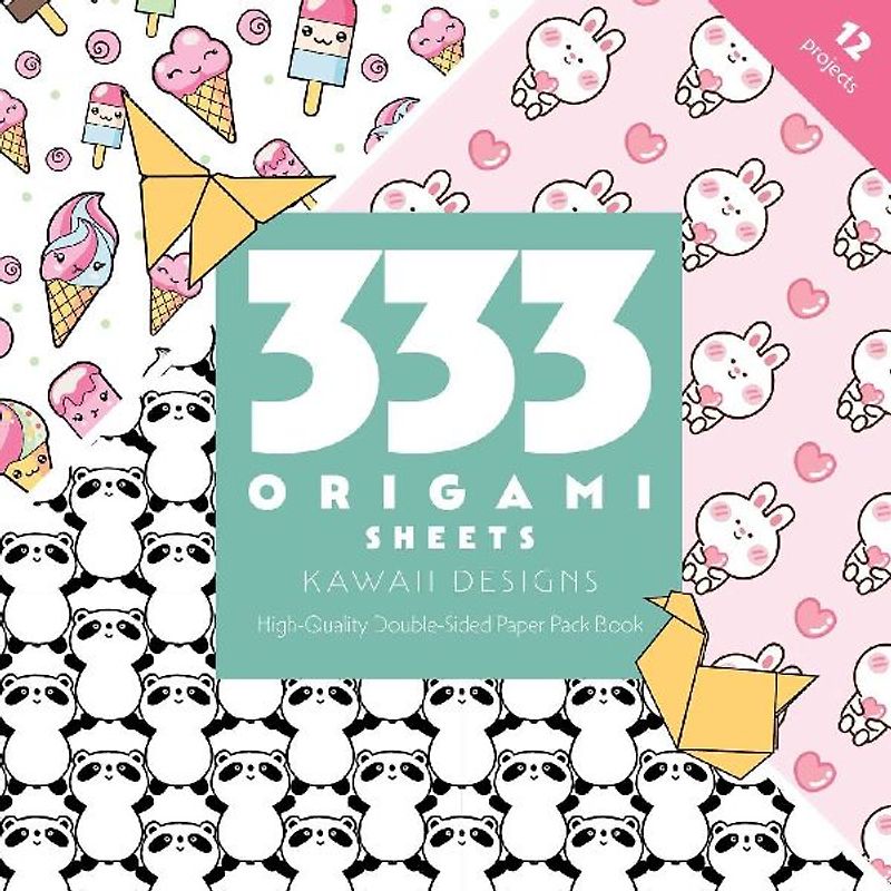 333 Origami Sheets Kawaii Designs