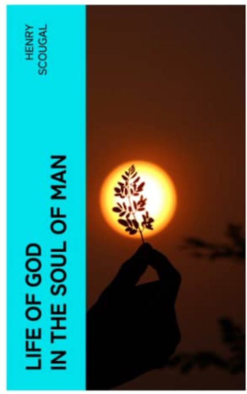 Life of God in the Soul of Man