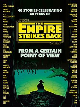 From a Certain Point of View: The Empire Strikes Back (Star Wars)