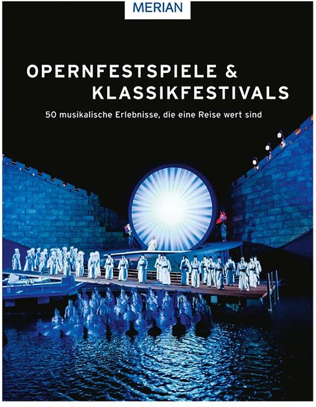 Opernfestspiele & Klassikfestivals