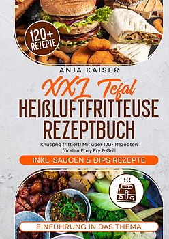 XXL Tefal Heißluftfritteuse Rezeptbuch