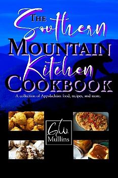 The Southern Mountain Kitchen Cookbook