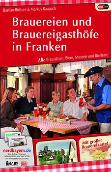 Brauereien und Brauereigasthöfe in Franken