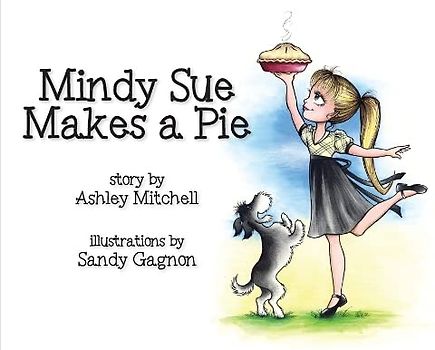 Mindy Sue Makes a Pie