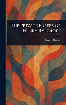 The Private Papers of Henry Ryecroft
