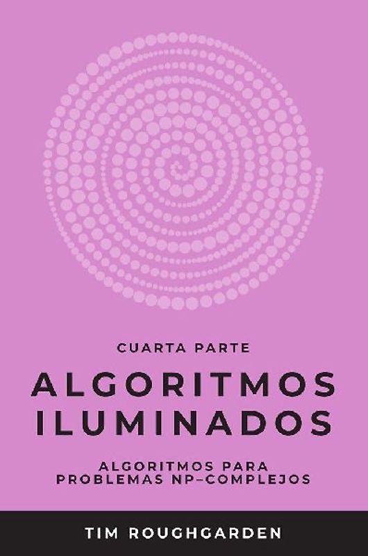 Algoritmos iluminados (Cuarta parte)