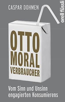Otto Moralverbraucher