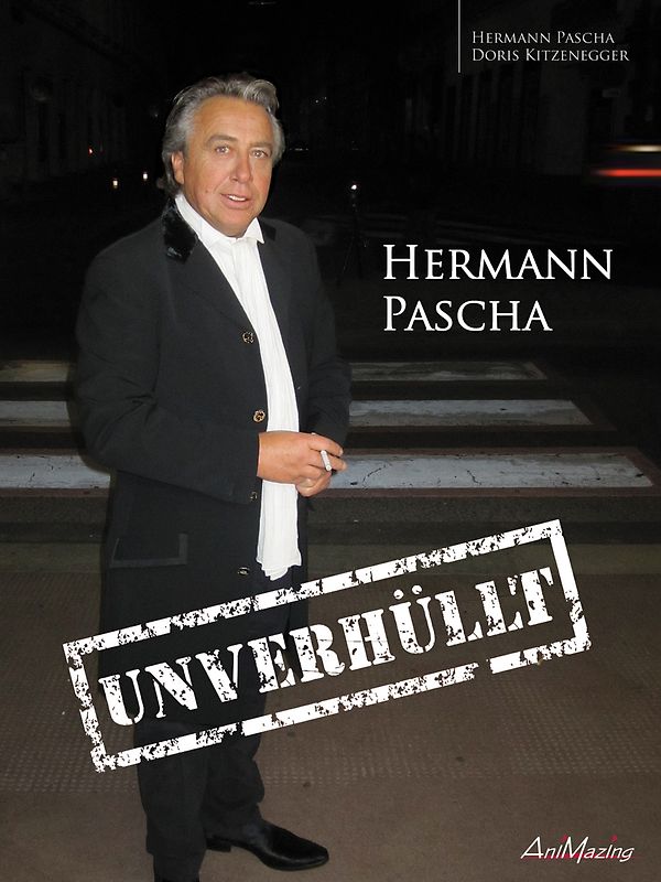 Hermann Pascha „Unverhüllt“
