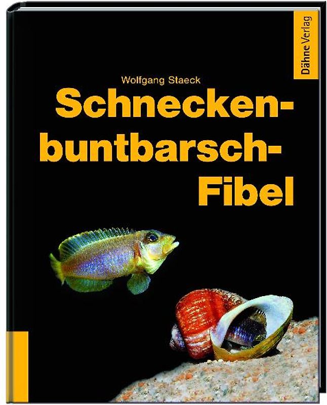 Schneckenbuntbarsch-Fibel
