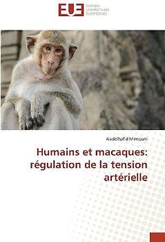 Humains et macaques: régulation de la tension artérielle
