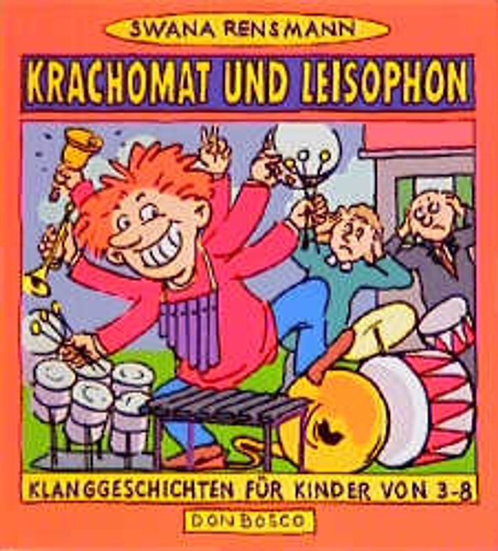 Krachomat und Leisophon