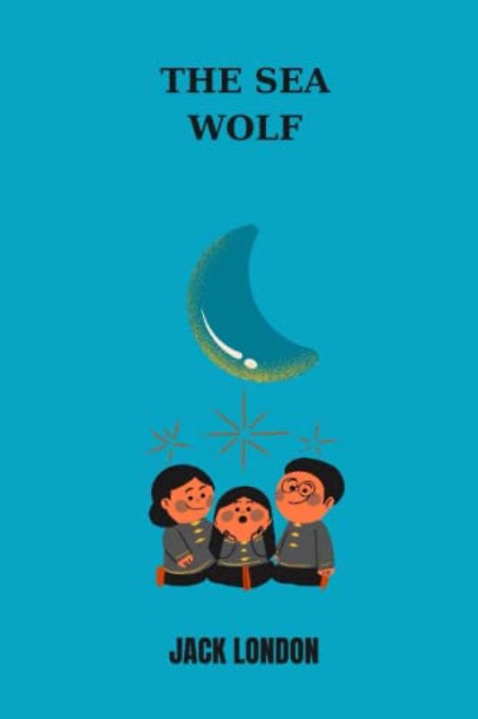 the sea wolf by jack london