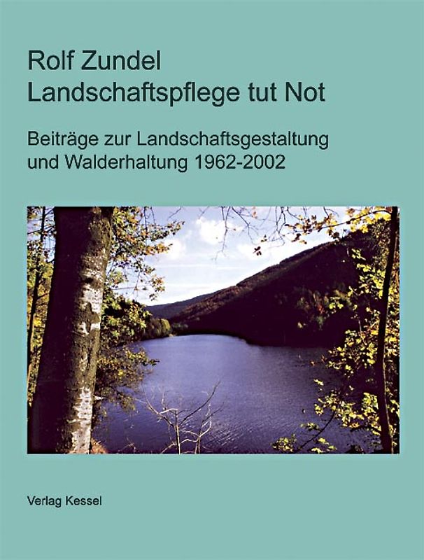 Landschaftspflege tut Not