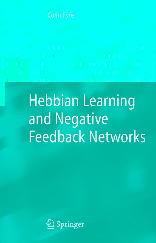 Hebbian Learning and Negative Feedback Networks