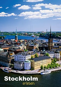 Stockholm erleben (Posterbuch DIN A4 hoch)