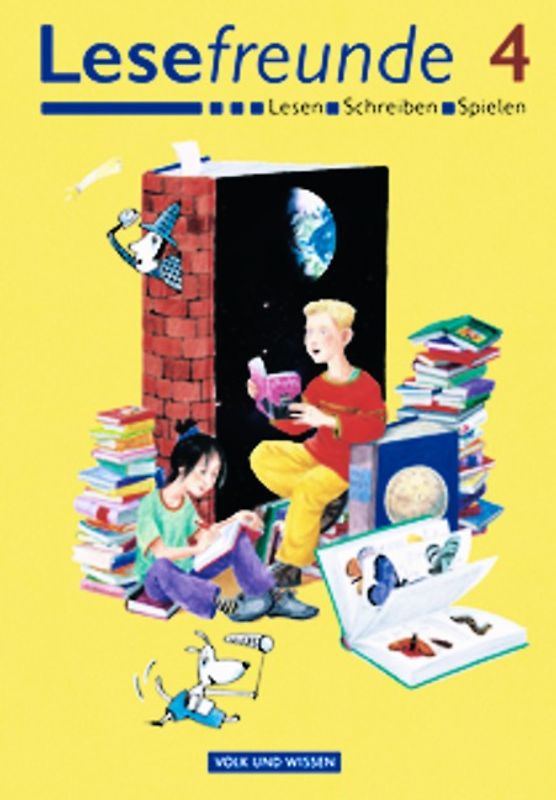 Lesefreunde - Lesen - Schreiben - Spielen - Berlin, Brandenburg, Bremen, Mecklenburg-Vorpommern, Sachsen, Sachsen-Anhalt, Thüringen - Ausgabe 2004 - 4. Schuljahr
