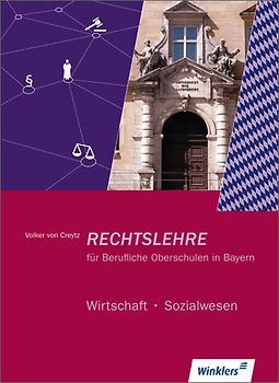 Rechtslehre / Rechtslehre für Berufliche Oberschulen in Bayern