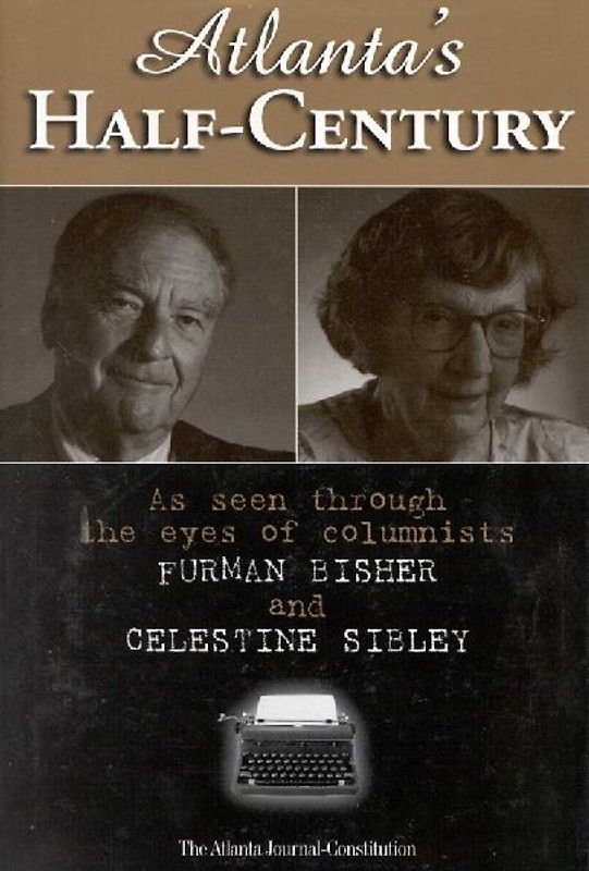 Atlanta's Half-Century