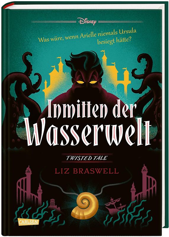 Disney. Twisted Tales: Inmitten der Wasserwelt (Arielle)