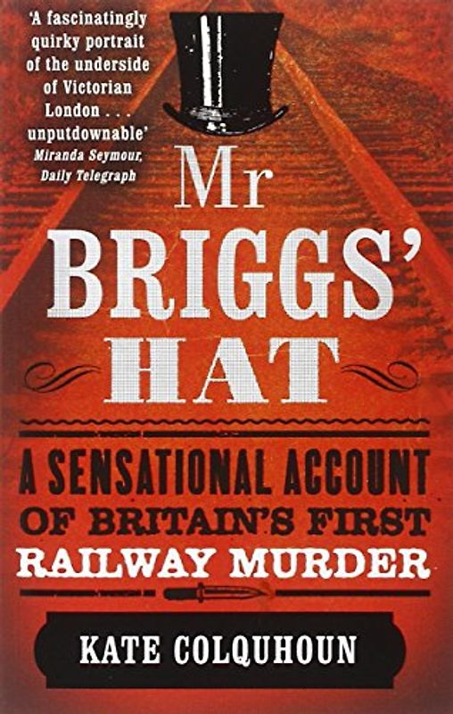 Mr Briggs' Hat - Kate Colquhoun