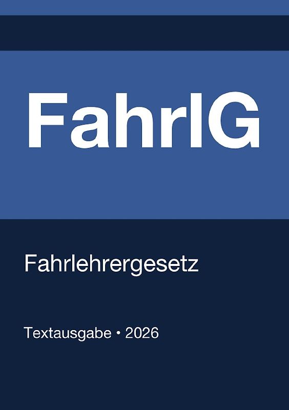 FahrlG - Fahrlehrergesetz (Deutschland) 2026