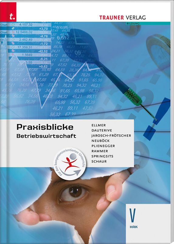 Praxisblicke - Betriebswirtschaft V HAK