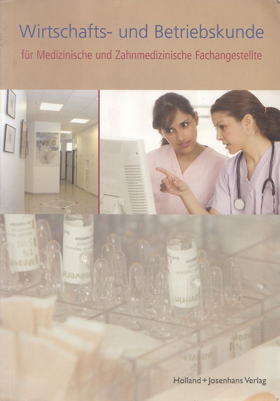 Praxisorganisation, Praxisverwaltung und Wirtschaftskunde für Medizinische und Zahnmedizinische Fachangestellte - Helmut Nuding [Broschiert, 3. Auflage 2006]